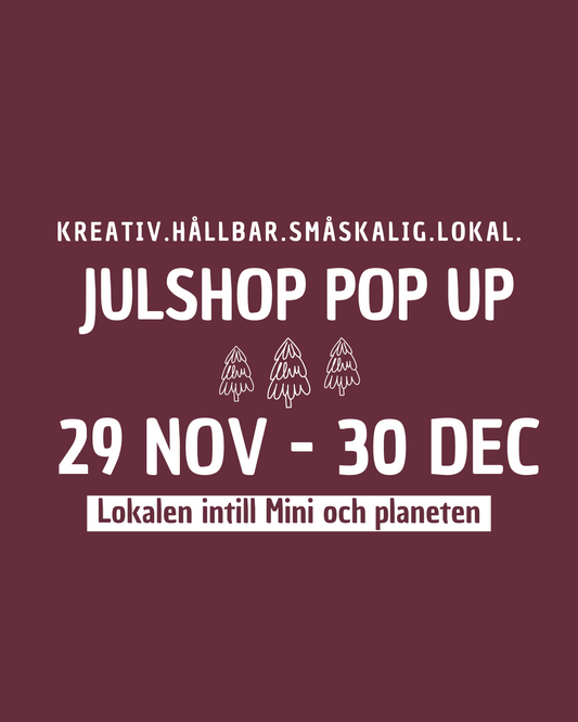 Vi startar JULSHOP POP UP 29:e nov-30:dec